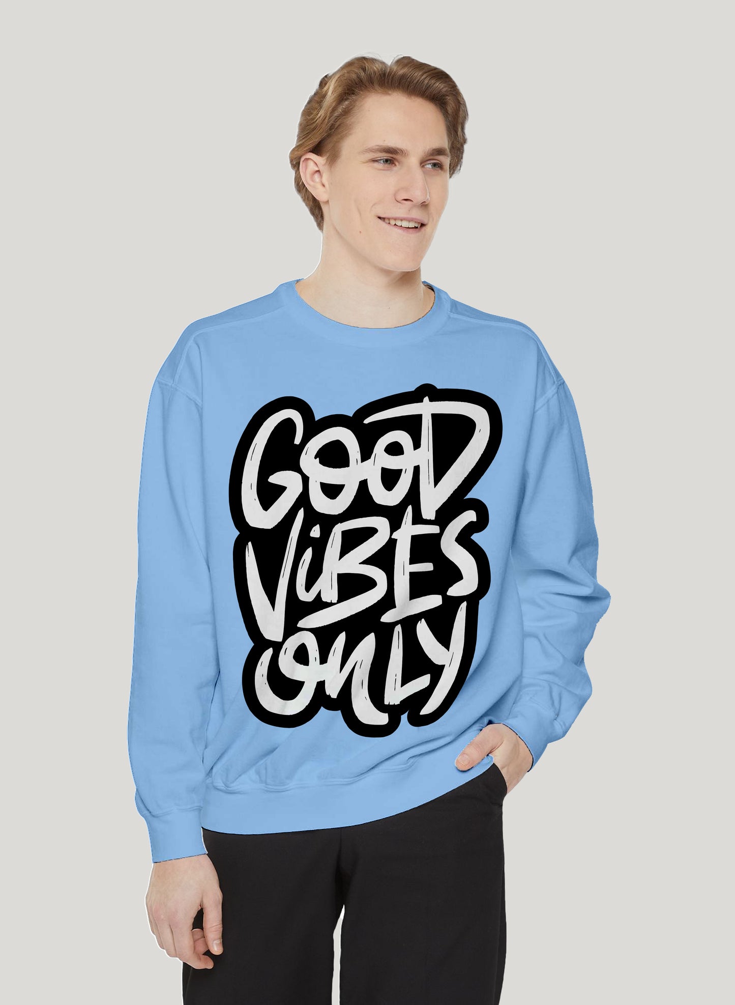 GOOD VIBES ONLY CLASSIC SWEATSHIRT