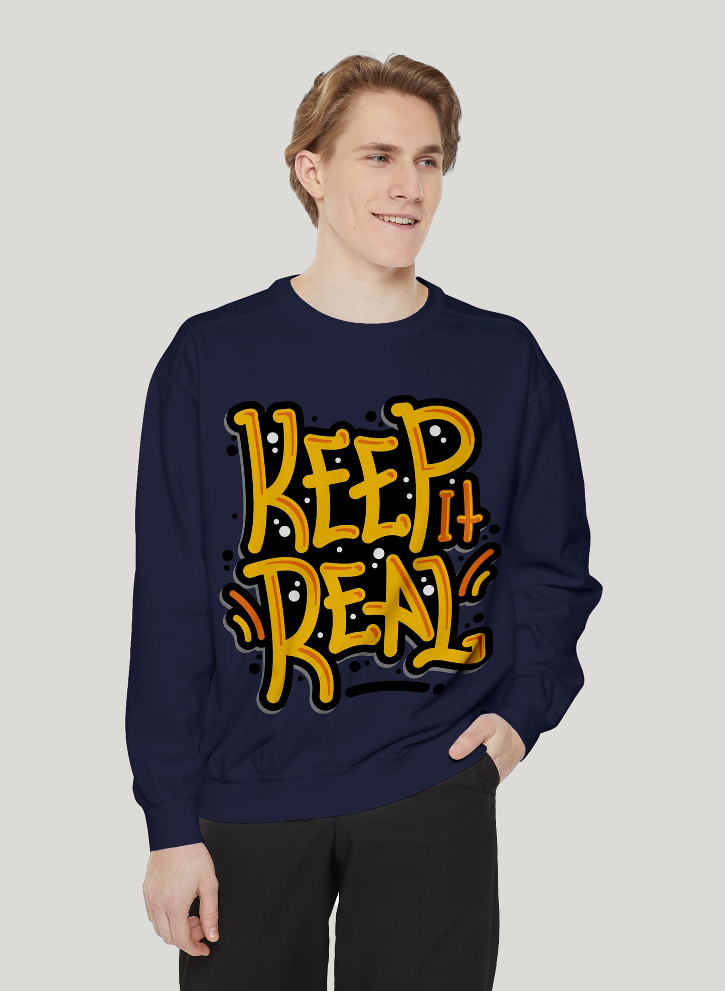 KEEP IT REAL CLASSIC SWEATSHIRT