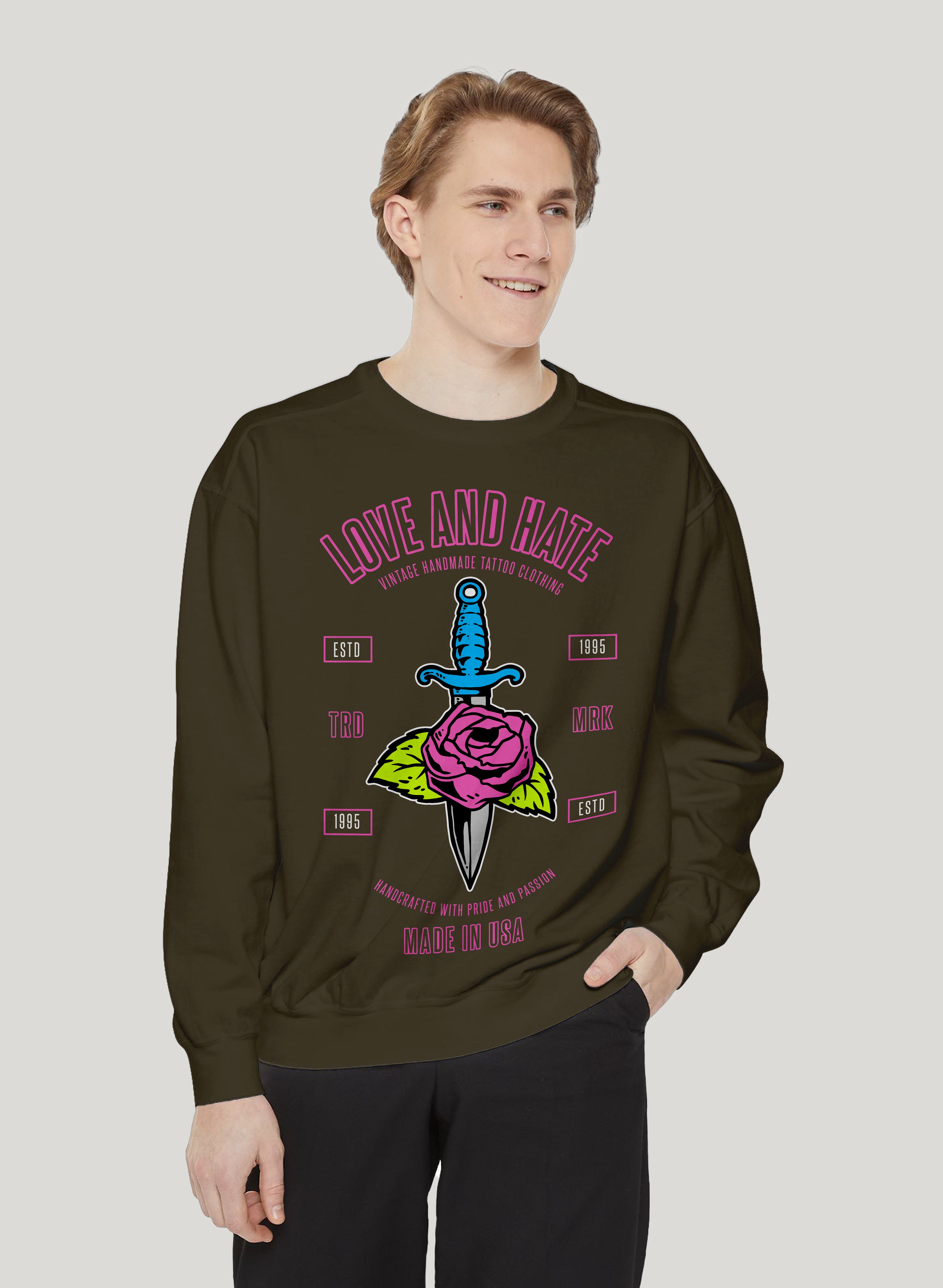 LOVE AND HATE CLASSIC SWEATSHIRT