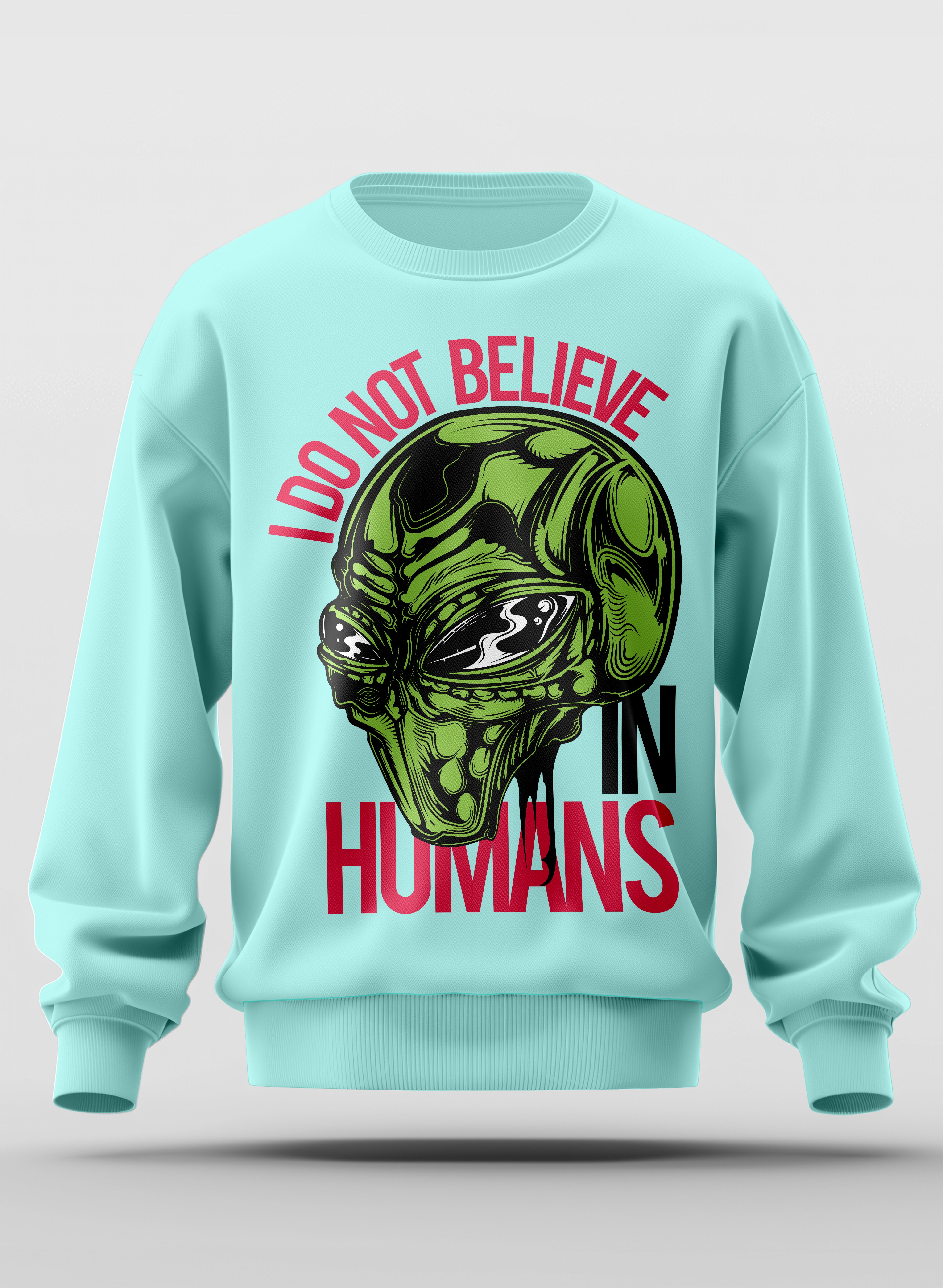 I DO NOT BELIEVE IN HUMANS CLASSIC SWEATSHIRT