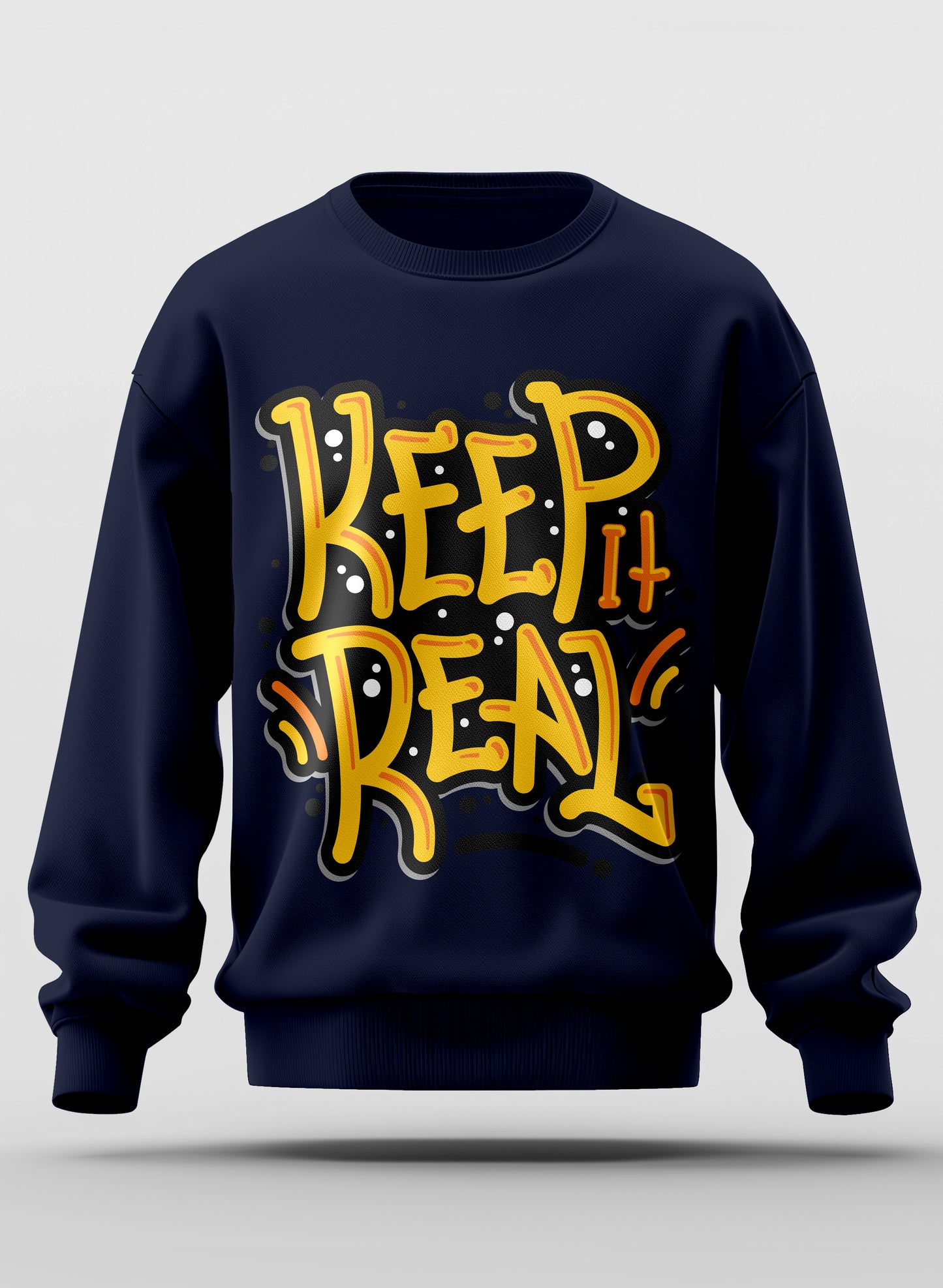 KEEP IT REAL CLASSIC SWEATSHIRT