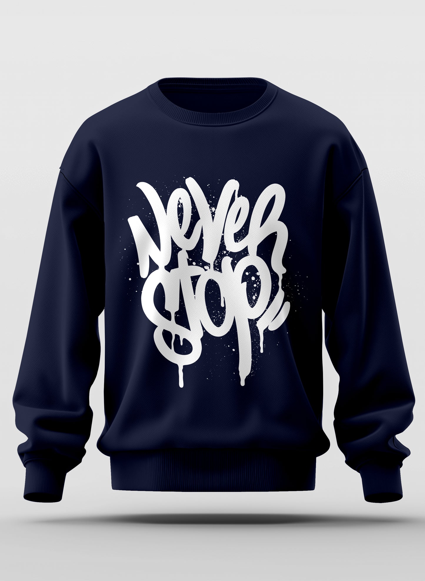 NEVER STOP CLASSIC SWEATSHIRT