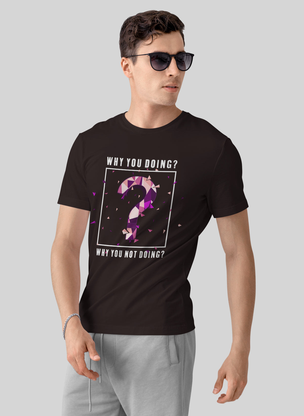 WHY YOU DOING OR NOT THE BOLD QUESTION CREW NECK T-SHIRT