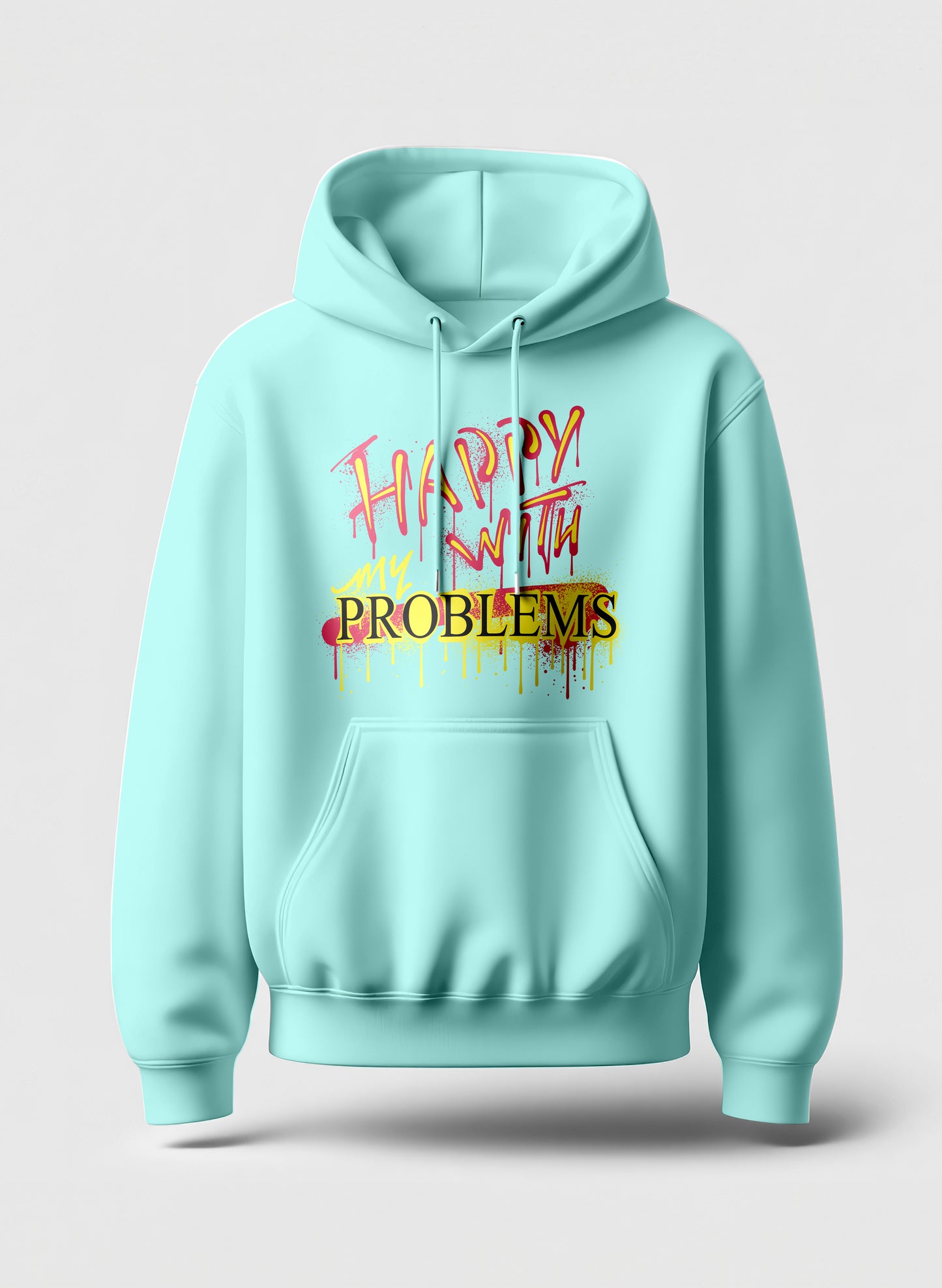 HAPPY WITH MY PROBLEMS COMFORT HOODIE