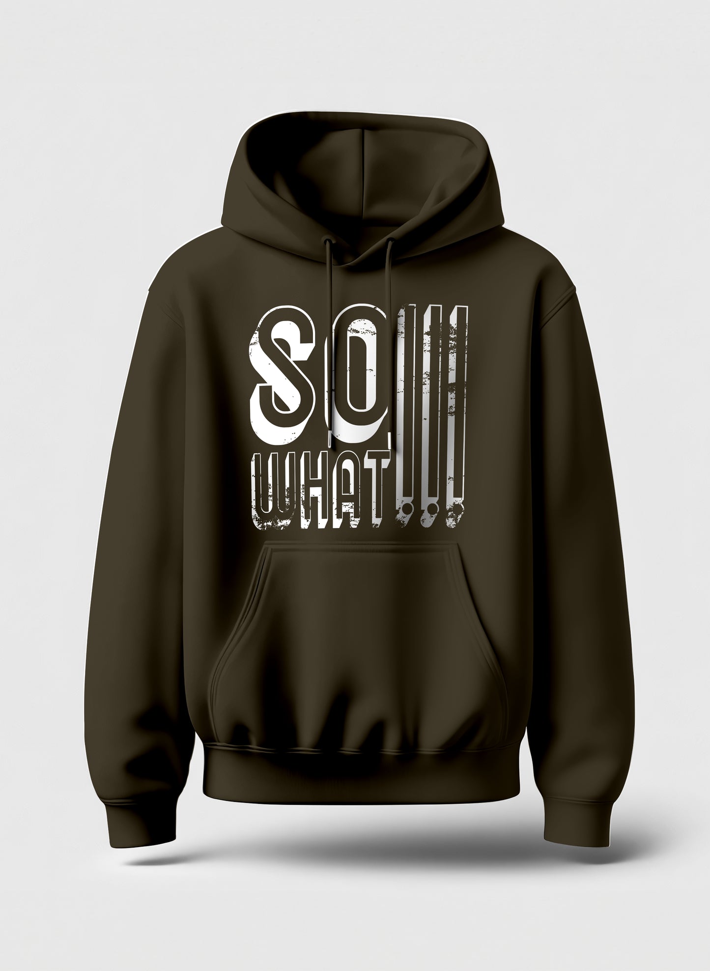 SO WHAT !!! COMFORT HOODIE