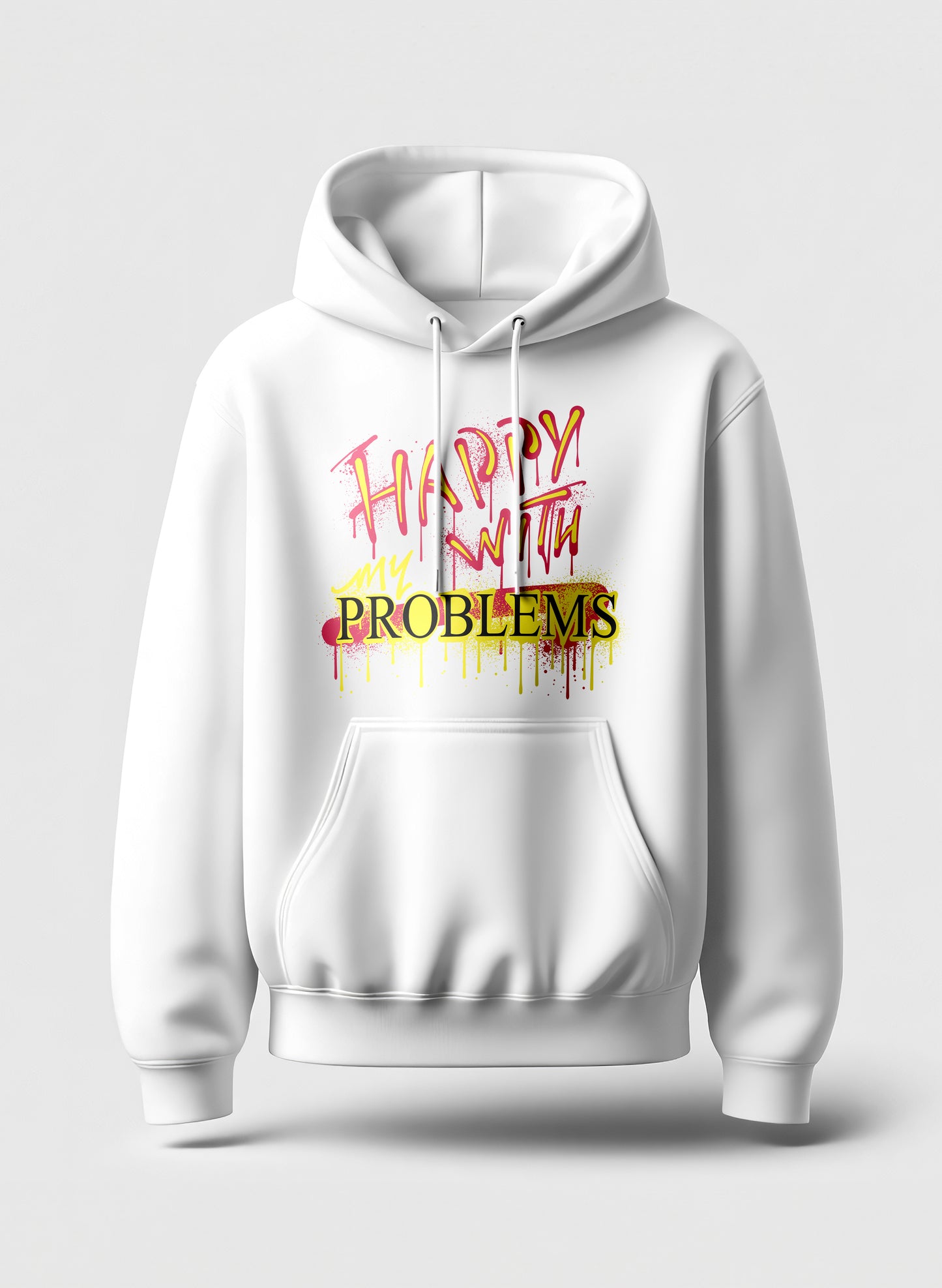 HAPPY WITH MY PROBLEMS COMFORT HOODIE